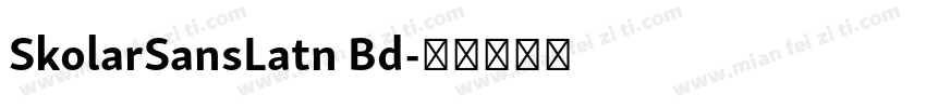 SkolarSansLatn Bd字体转换